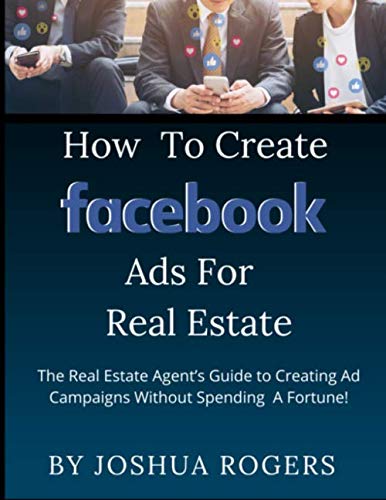 How to Create Facebook Ads for Real Estate